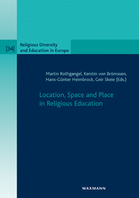 Vorderes Coverbild Location, Space and Place in Religious Education
