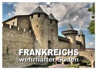 Vorderes Coverbild Frankreichs wehrhafter Süden - Festungen und Wehranlagen im Languedoc-Roussillon (Wandkalender 2025 DIN A3 quer), CALVENDO Monatskalender