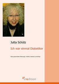 Vorderes Coverbild Ich war einmal Diabetiker