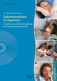 Vorderes Coverbild Zahnextraktion in Hypnose