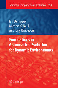 Vorderes Coverbild Foundations in Grammatical Evolution for Dynamic Environments