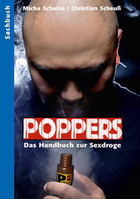 Vorderes Coverbild Poppers - Das Handbuch zur schwulen Sex-Droge