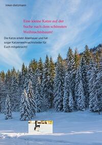 Vorderes Coverbild Eine kleine Katze auf der Suche nach dem schönsten Weihnachtsbaum!