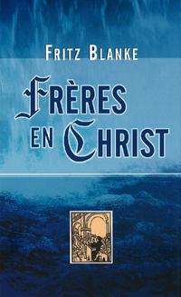 Vorderes Coverbild Frères en Christ