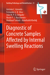 Vorderes Coverbild Diagnostic of Concrete Samples Affected by Internal Swelling Reactions
