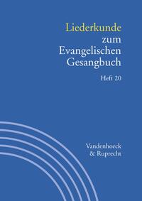 Vorderes Coverbild Liederkunde zum Evangelischen Gesangbuch. Heft 20