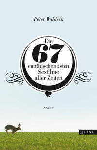 Vorderes Coverbild Die 67 enttäuschendsten Sexfilme aller Zeiten