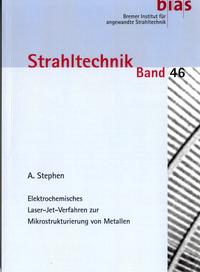 Vorderes Coverbild Elektrochemisches Laser-Jet-Verfahren zur Mikrostrukturierung von Metallen