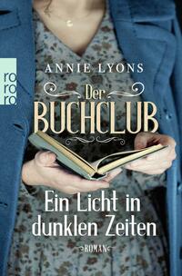 Vorderes Coverbild Der Buchclub – Ein Licht in dunklen Zeiten