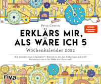 Vorderes Coverbild Erklärs mir, als wäre ich 5 – Wochenkalender 2022