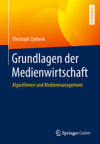 Vorderes Coverbild Grundlagen der Medienwirtschaft