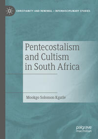 Vorderes Coverbild Pentecostalism and Cultism in South Africa