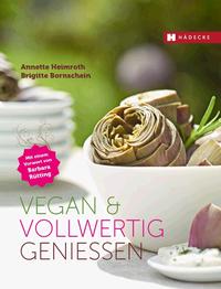 Vorderes Coverbild Vegan & vollwertig genießen