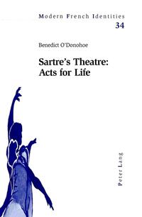 Vorderes Coverbild Sartre’s Theatre: Acts for Life