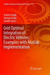 Vorderes Coverbild Grid Optimal Integration of Electric Vehicles: Examples with Matlab Implementation