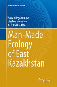 Vorderes Coverbild Man-Made Ecology of East Kazakhstan