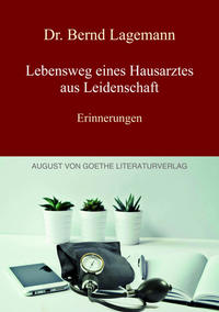 Vorderes Coverbild Lebensweg eines Hausarztes aus Leidenschaft