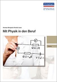 Vorderes Coverbild Mit Physik in den Beruf - Lösungen