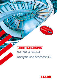 Vorderes Coverbild STARK Mathematik NT 12. Klasse - Abitur-Training FOS/BOS - Analysis/Stochastik 2