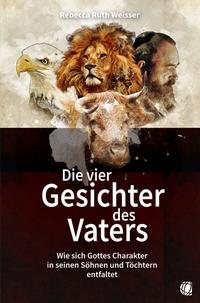 Vorderes Coverbild Die vier Gesichter des Vaters