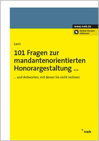 Vorderes Coverbild 101 Fragen zur mandantenorientierten Honorargestaltung