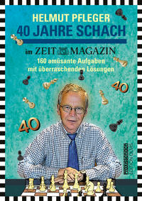 Vorderes Coverbild 40 Jahre Schach im ZEITmagazin