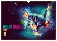 Vorderes Coverbild Break Dance (Wandkalender 2025 DIN A3 quer), CALVENDO Monatskalender