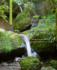 Vorderes Coverbild Auf stillen Wegen an starke Orte