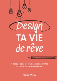Vorderes Coverbild Design ta vie de rêve