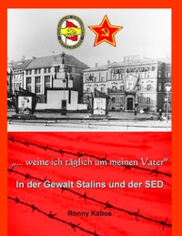 Vorderes Coverbild "...weine ich täglich um meinen Vater"