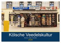 Vorderes Coverbild Kölsche Veedelskultur. Büdchen, Kioske und Trinkhallen. (Tischkalender 2026 DIN A5 quer), CALVENDO Monatskalender