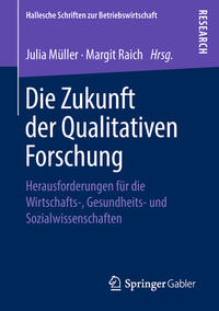 Vorderes Coverbild Die Zukunft der Qualitativen Forschung