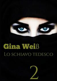 Vorderes Coverbild Lo schiavo Tedesco 2