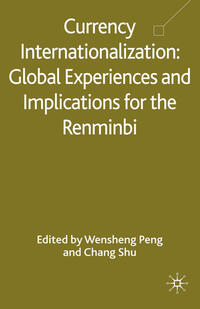Vorderes Coverbild Currency Internationalization: Global Experiences and Implications for the Renminbi