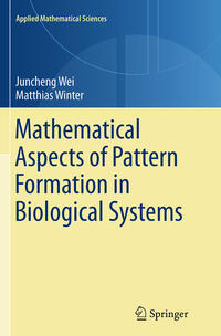 Vorderes Coverbild Mathematical Aspects of Pattern Formation in Biological Systems