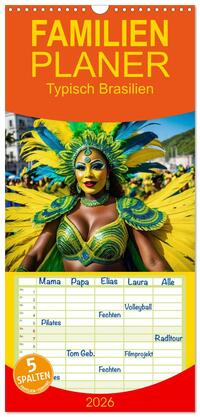 Vorderes Coverbild Familienplaner 2026 - Typisch Brasilien mit 5 Spalten (Wandkalender, 21 x 45 cm) CALVENDO