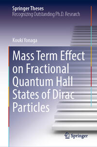 Vorderes Coverbild Mass Term Effect on Fractional Quantum Hall States of Dirac Particles