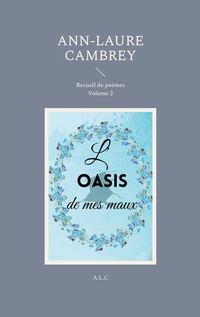 Vorderes Coverbild L'oasis de mes maux