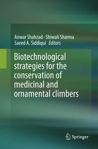 Vorderes Coverbild Biotechnological strategies for the conservation of medicinal and ornamental climbers