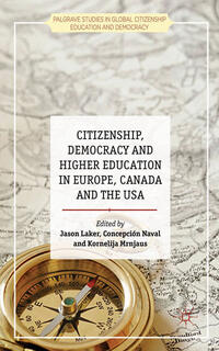 Vorderes Coverbild Citizenship, Democracy and Higher Education in Europe, Canada and the USA