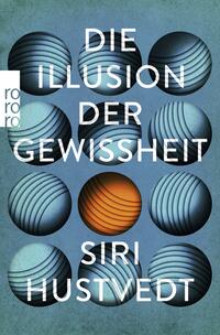 Vorderes Coverbild Die Illusion der Gewissheit
