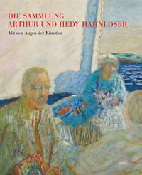 Vorderes Coverbild Die Sammlung Arthur und Hedy Hahnloser