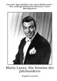 Vorderes Coverbild Mario Lanza: Die Stimme des Jahrhunderts