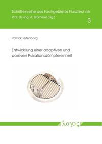 Vorderes Coverbild Entwicklung einer adaptiven und passiven Pulsationsdämpfereinheit