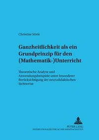 Vorderes Coverbild Ganzheitlichkeit als ein Grundprinzip für den (Mathematik-)Unterricht