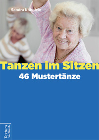 Vorderes Coverbild Tanzen im Sitzen - 46 Mustertänze