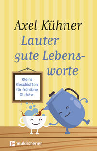 Vorderes Coverbild Lauter gute Lebensworte