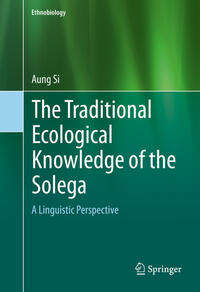 Vorderes Coverbild The Traditional Ecological Knowledge of the Solega