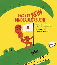 Vorderes Coverbild Das ist kein Dinosaurierbuch!