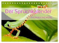 Vorderes Coverbild Der Spruchkalender - freiheraus und witzig (Tischkalender 2025 DIN A5 quer), CALVENDO Monatskalender